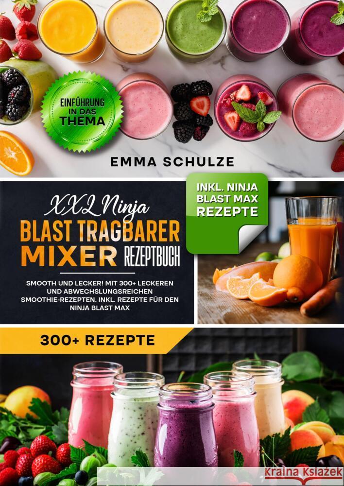 XXL Ninja Blast tragbarer Mixer Rezeptbuch Schulze, Emma 9783384581105 tredition - książka