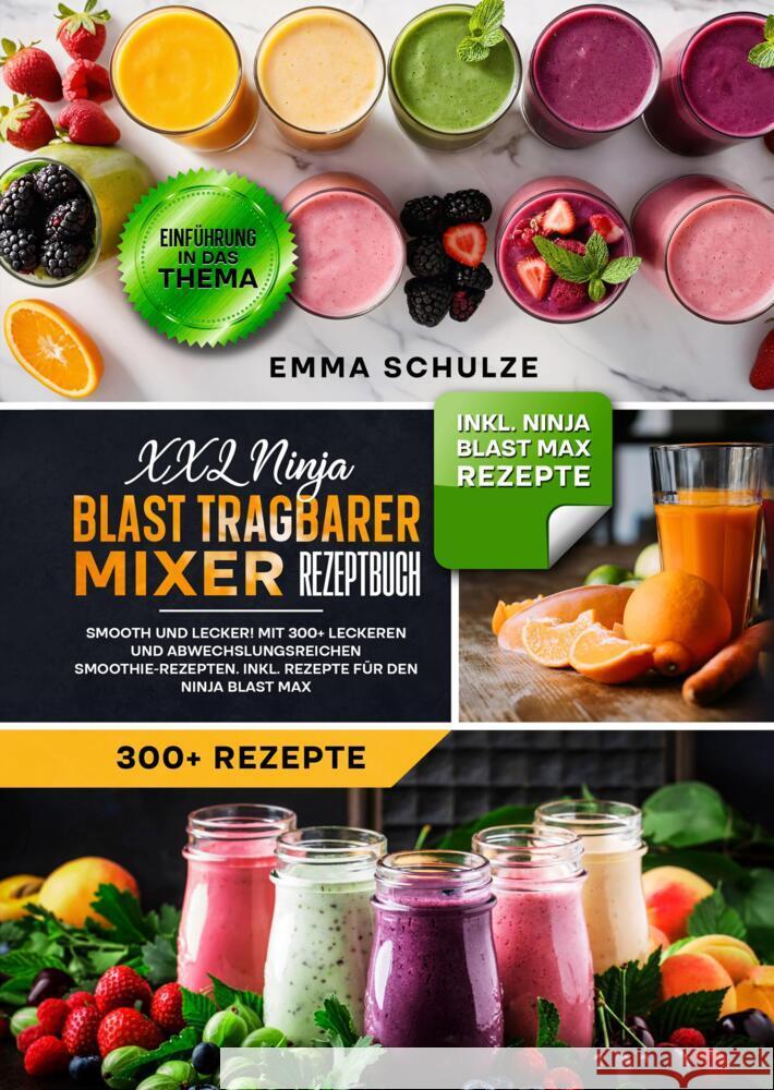 XXL Ninja Blast tragbarer Mixer Rezeptbuch Schulze, Emma 9783384581112 tredition - książka