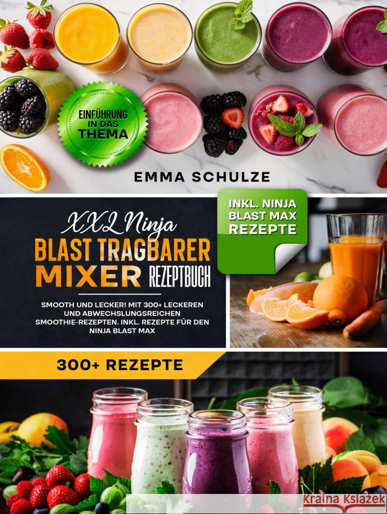 XXL Ninja Blast tragbarer Mixer Rezeptbuch Schulze, Emma 9789403800585 Bookmundo - książka