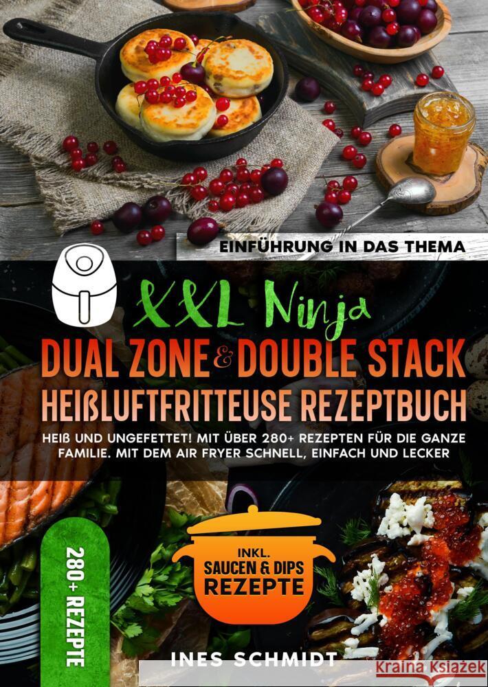XXL Ninja Dual Zone & Double Stack Heißluftfritteuse Rezeptbuch Schmidt, Ines 9783384449276 tredition - książka
