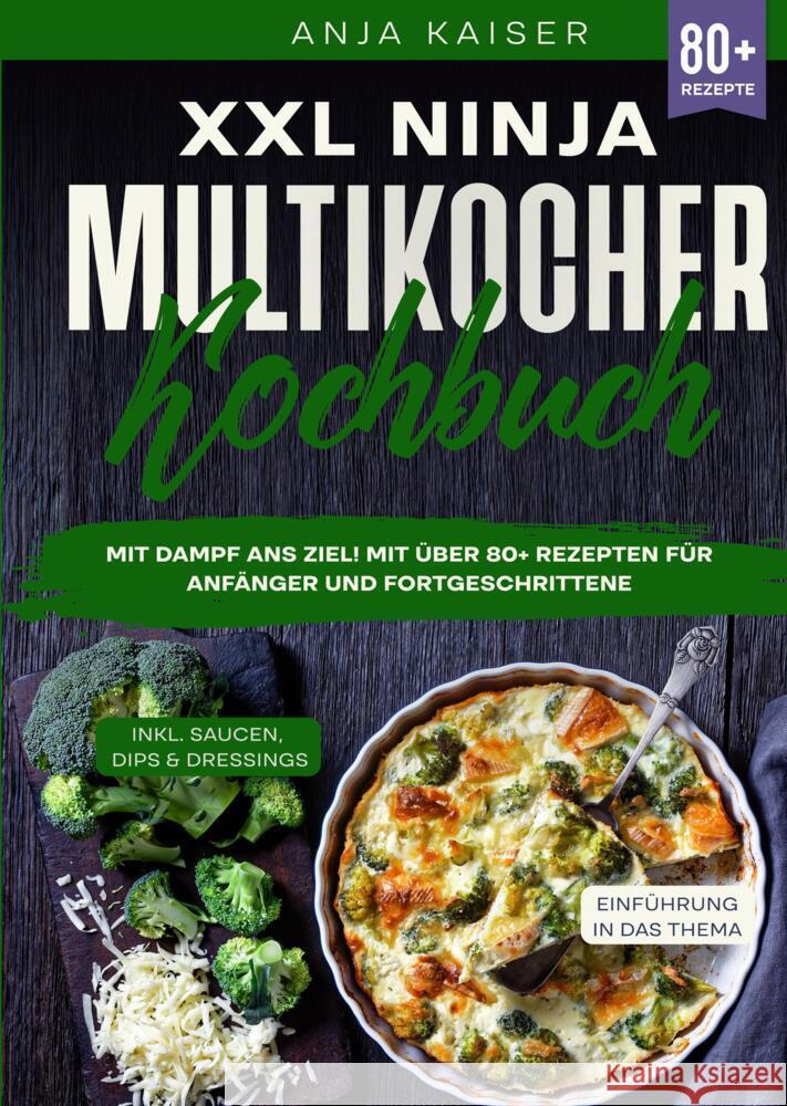 XXL Ninja Multikocher Kochbuch Kaiser, Anja 9783384359810 tredition - książka