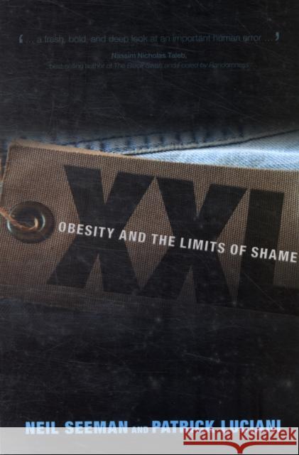XXL: Obesity and the Limits of Shame Seeman, Neil 9780772786272  - książka