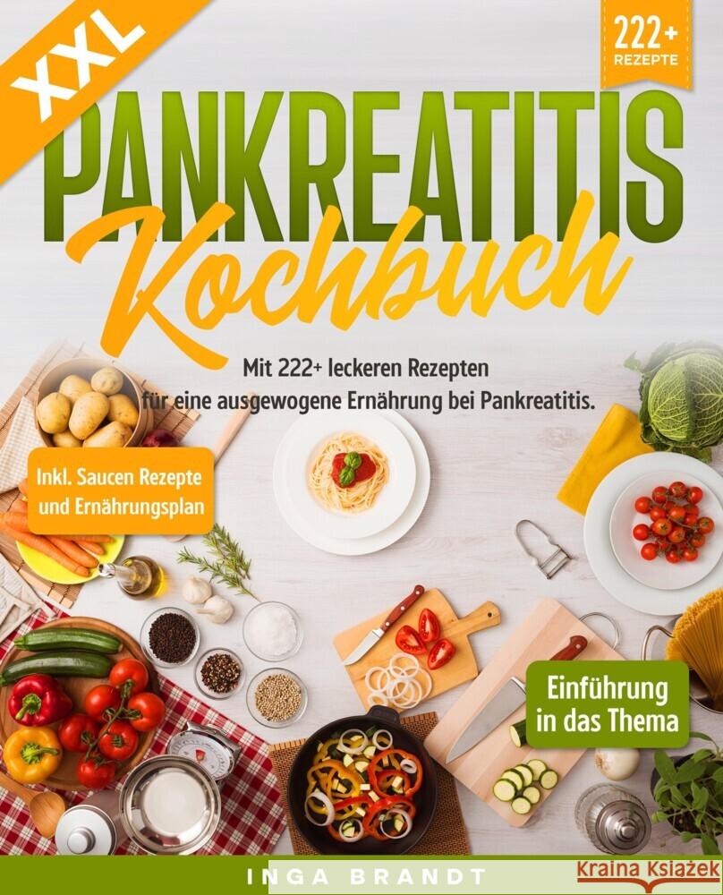 XXL Pankreatitis Kochbuch Brandt, Inga 9783384015549 tredition - książka