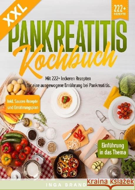 XXL Pankreatitis Kochbuch Brandt, Inga 9783757528553 epubli - książka
