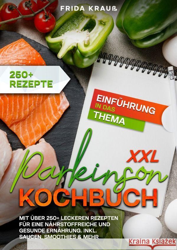 XXL Parkinson Kochbuch Krauß, Frida 9783758473005 epubli - książka