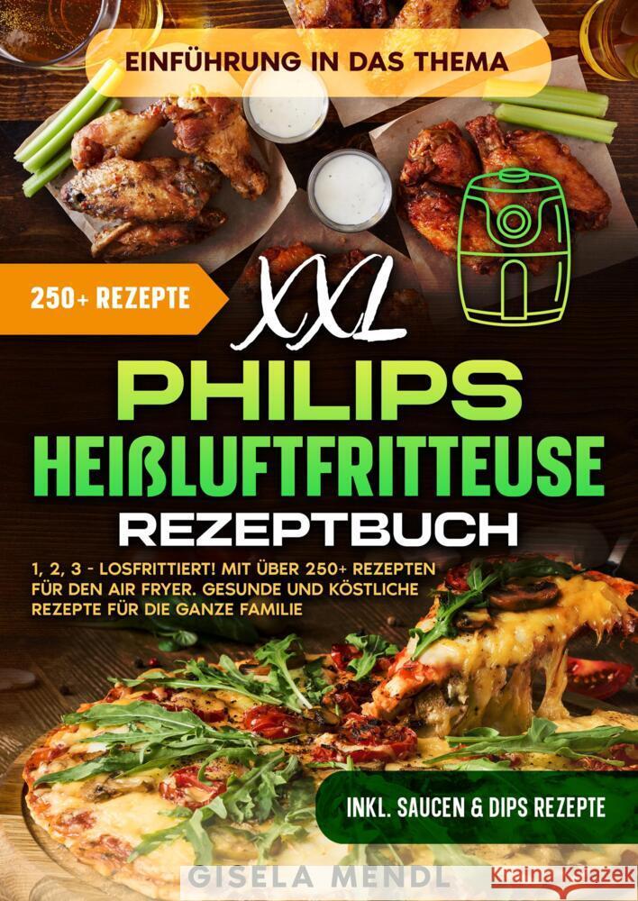 XXL Philips Heißluftfritteuse Rezeptbuch Mendl, Gisela 9783384449290 tredition - książka