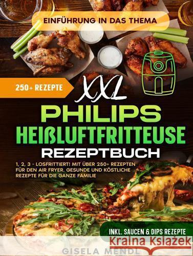 XXL Philips Heißluftfritteuse Rezeptbuch Mendl, Gisela 9789403779379 Bookmundo - książka