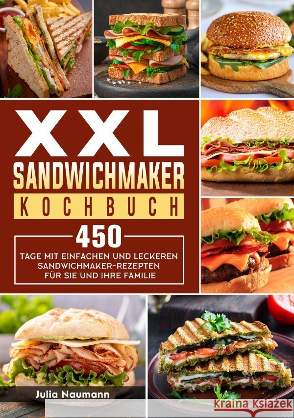 XXL Sandwichmaker Kochbuch Naumann, Julia 9783819788536 epubli - książka