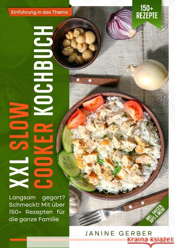XXL Slow Cooker Kochbuch Gerber, Janine 9783759898401 epubli - książka