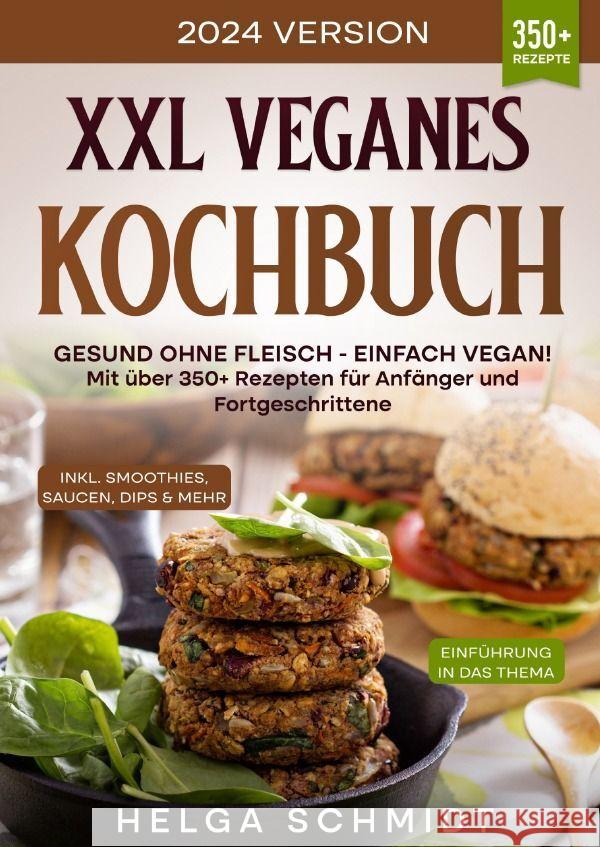 XXL Veganes Kochbuch Schmidt, Helga 9783758459672 epubli - książka