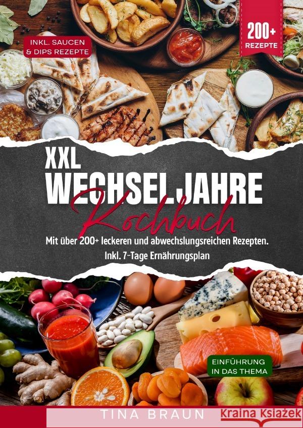 XXL Wechseljahre Kochbuch Braun, Tina 9783819039881 epubli - książka