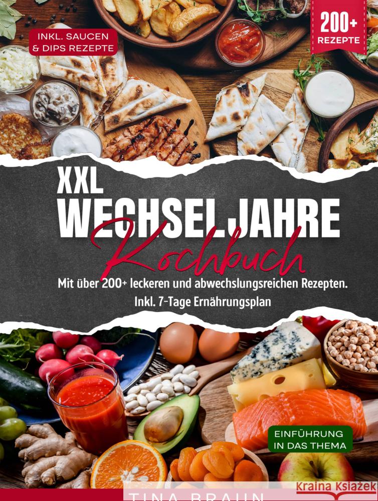 XXL Wechseljahre Kochbuch Braun, Tina 9789403788272 Bookmundo - książka