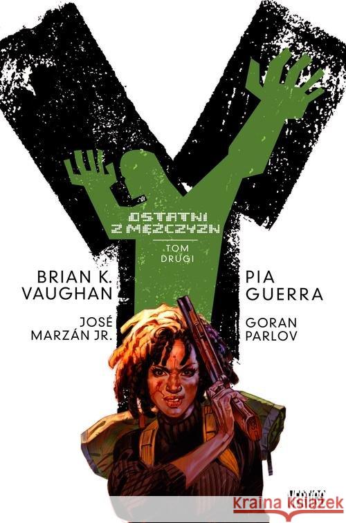 Y - ostatni z mężczyzn, T. 2 Vaughan Brian K. Guerra Pia 9788328116573 Egmont - książka