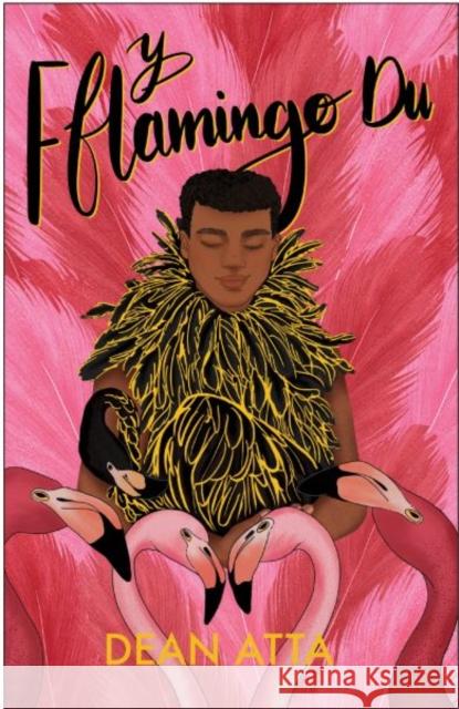 Y Fflamingo Du Dean Atta 9781783906000 Canolfan Peniarth - książka