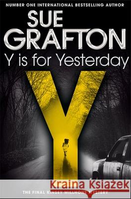 Y is for Yesterday Sue Grafton 9781447260271 Pan Macmillan - książka