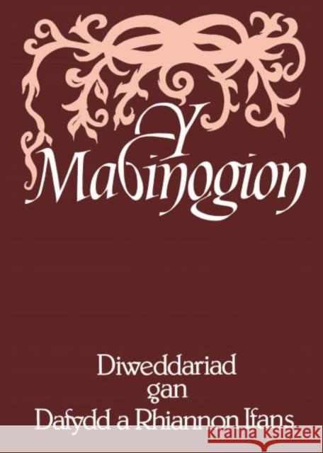 Y Mabinogion Rhiannon Ifans 9781800997691 Y Lolfa - książka