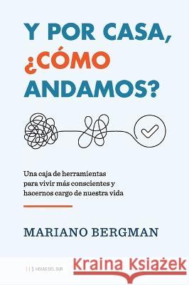 Y por casa, ?c?mo andamos? Mariano Bergman 9789878916354 Hojas del Sur Espana - książka