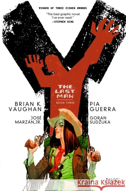 Y: The Last Man Book Three Brian Vaughan Pia Guerra Jose, Jr. Marzan 9781401258801 DC Comics - książka