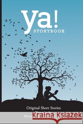 Ya Storybook: Original Short Stories Young Writers 9781979312981 Createspace Independent Publishing Platform - książka