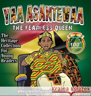 Yaa Asantewaa: The Fearless Queen Rosemond Sarpong Owens 9781737162926 Lion - książka