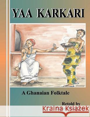 Yaa Karkari MR Ofori-Mankata Hawa Niko 9781479319145 Createspace - książka