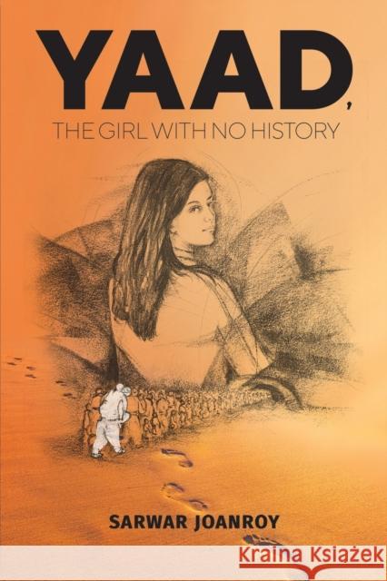 Yaad, the Girl With No History Sarwar Joanroy 9781398401815 Austin Macauley Publishers - książka