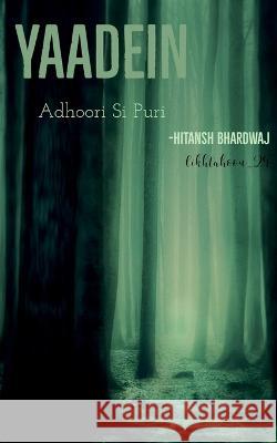 Yaadein Hitansh Bhardwaj 9781639406944 Notion Press - książka