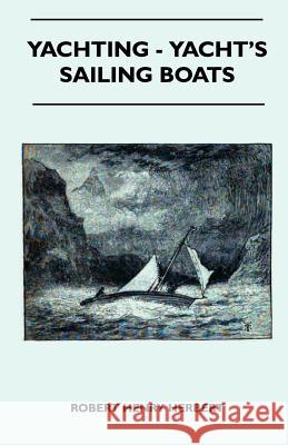 Yachting - Yacht's Sailing Boats Robert Henry Herbert 9781445524931 Read Country Books - książka