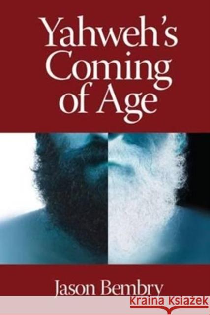 Yahweh's Coming of Age  9781575061726 Eisenbrauns - książka