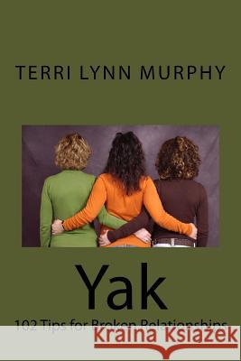 Yak Terri Lynn Murphy 9781512357059 Createspace Independent Publishing Platform - książka