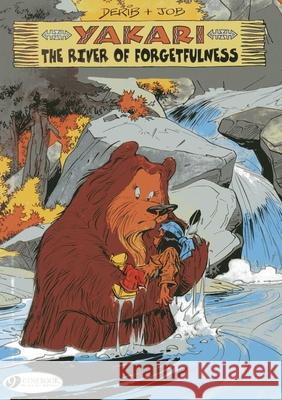 Yakari 10 - The River of Forgetfulness Derib & Job 9781849181402 Cinebook Ltd - książka