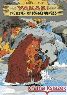Yakari 10 - The River of Forgetfulness Derib & Job 9781849181402 Cinebook Ltd - książka