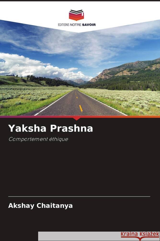 Yaksha Prashna Chaitanya, Akshay 9786203050332 Editions Notre Savoir - książka