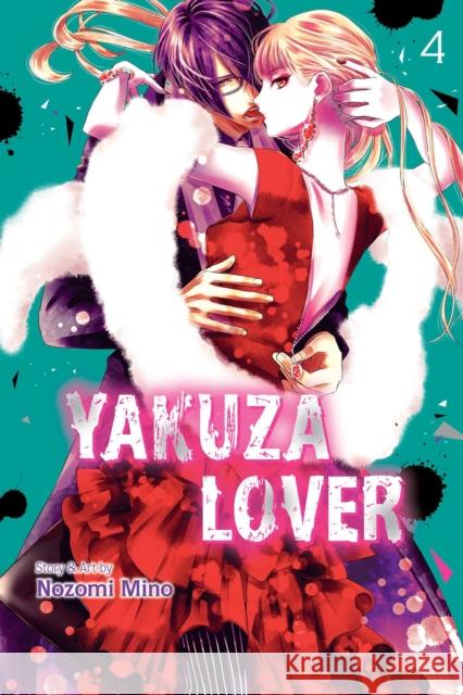 Yakuza Lover, Vol. 4 Nozomi Mino 9781974720651 Viz Media, Subs. of Shogakukan Inc - książka