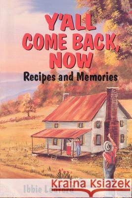 ya'll come back now Ledford, Ibbie 9781589804173 Pelican Publishing Company - książka