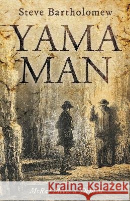 Yama Man McRae Meets a Demon Steve Bartholomew   9798215842409 Dark Gopher Books - książka