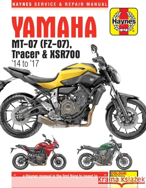 Yamaha MT-07, Tracer & XSR700 (14 to 17) Haynes Repair Manual Matthew Coombs 9781785213854 Haynes Publishing Group - książka
