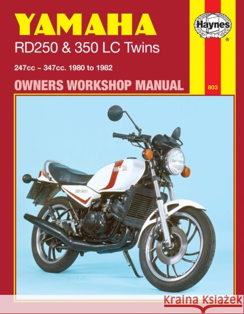 Yamaha RD250 & 350LC Twins (80 - 82) Haynes Repair Manual Haynes Publishing 9780856968037 Haynes Publishing Group - książka