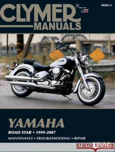 Yamaha Road Star Series Motorcycle (1999-2007) Service Repair Manual Haynes Publishing 9781599694153 Haynes Publishing Group - książka