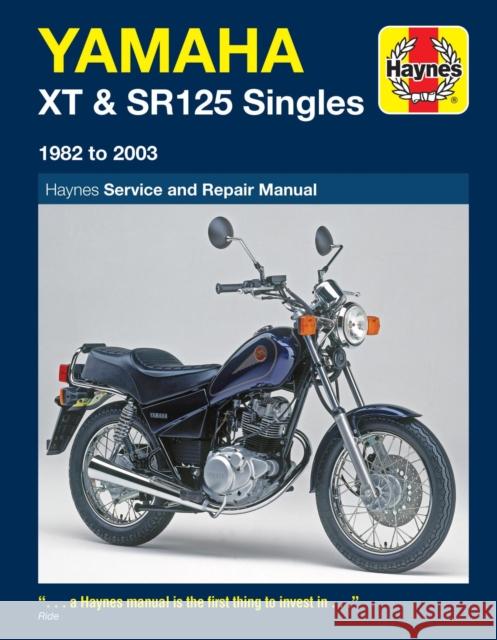 Yamaha XT & SR125 (82 - 03) Haynes Repair Manual Jeremy Churchill 9781844257669  - książka