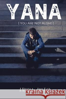 YANA [You Are Not Alone] Klco, Amy 9780997951165 Enchantment Press - książka