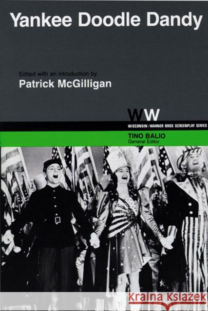 Yankee Doodle Dandy Patrick McGilligan Tino T. Balio 9780299084745 University of Wisconsin Press - książka