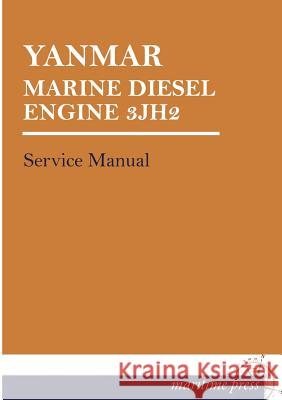 Yanmar Marine Diesel Engine 3jh2 Yanmar 9783954272792 Europaischer Hochschulverlag Gmbh & Co. Kg - książka