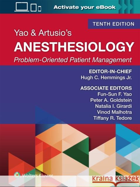 Yao & Artusio's Anesthesiology: Problem-Oriented Patient Management HUGH C., JR., MD, PhD, FRCA HEMMINGS 9781975214234 LWW - książka