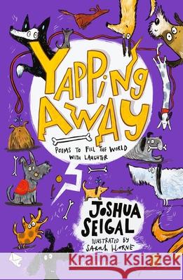 Yapping Away: WINNER of the Laugh Out Loud Awards and the People’s Book Prize Joshua Seigal 9781472972743 Bloomsbury Publishing PLC - książka