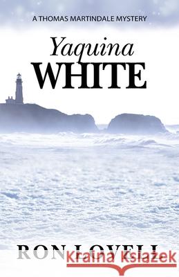 Yaquina White Ron Lovell 9781953517043 Penman Productions - książka