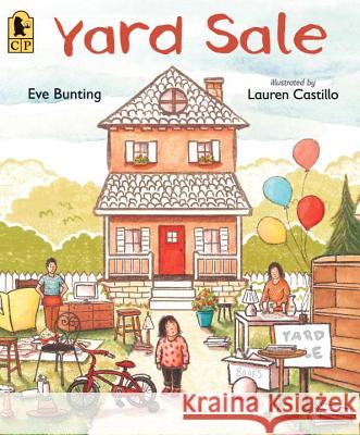 Yard Sale Eve Bunting Lauren Castillo 9780763693053 Candlewick Press (MA) - książka