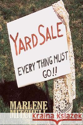 Yard Sale Marlene Mitchell 9781505881554 Createspace - książka
