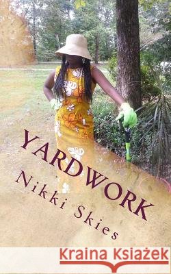 yardwork Skies, Nikki 9781517556068 Createspace - książka