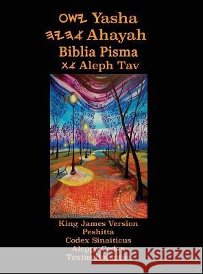 Yasha Ahayah Biblia Pisma Aleph Tav (Polish Edition YASAT Study Bible) Timothy Neal Sorsdahl 9781771435413 CCB Publishing - książka